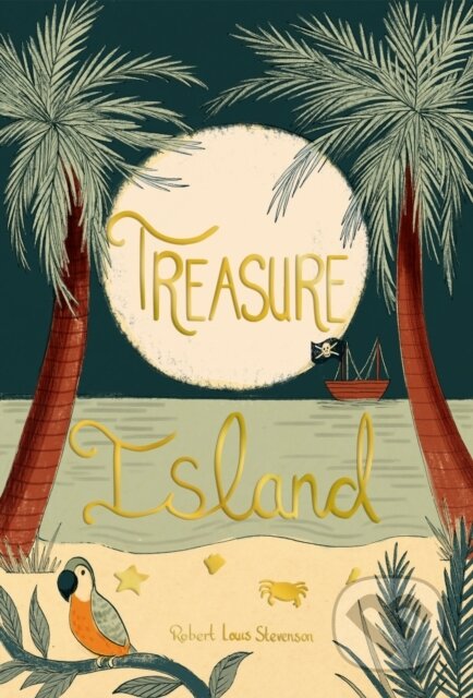 Kniha: Treasure Island (Robert Louis Stevenson). Wordsworth Editions, 2018 Kniha: Treasure Island (Robert Louis Stevenson). Wordsworth Editions, 2018