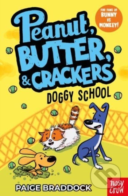 Kniha: Doggy School (Paige Braddock). Nosy Crow, 2023 Kniha: Doggy School (Paige Braddock). Nosy Crow, 2023
