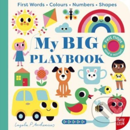 Kniha: My BIG Playbook (Ingela P Arrhenius). Nosy Crow, 2023 Kniha: My BIG Playbook (Ingela P Arrhenius). Nosy Crow, 2023