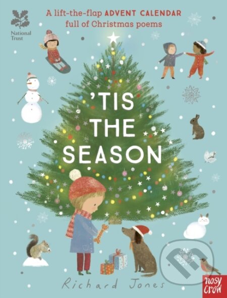 Kniha: National Trust: 'Tis the Season: A Lift-the-Flap Advent Calendar Full of Christmas Poems (Richard (Ils) Jones). Nosy Crow, 2023 Kniha: National Trust: 'Tis the Season: A Lift-the-Flap Advent Calendar Full of Christmas Poems (Richard (Ils) Jones). Nosy Crow, 2023