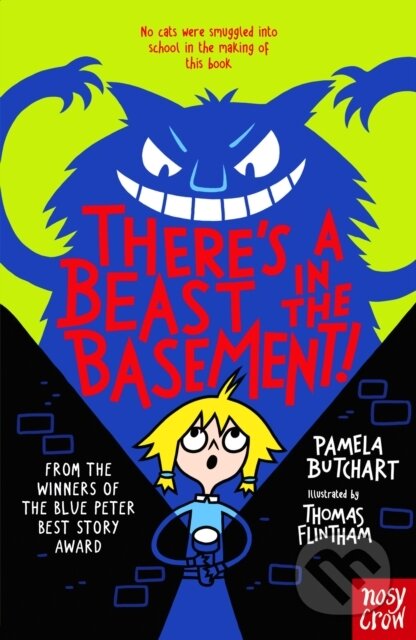 Kniha: There’s a Beast in the Basement! (Pamela Butchart). Nosy Crow, 2023 Kniha: There’s a Beast in the Basement! (Pamela Butchart). Nosy Crow, 2023
