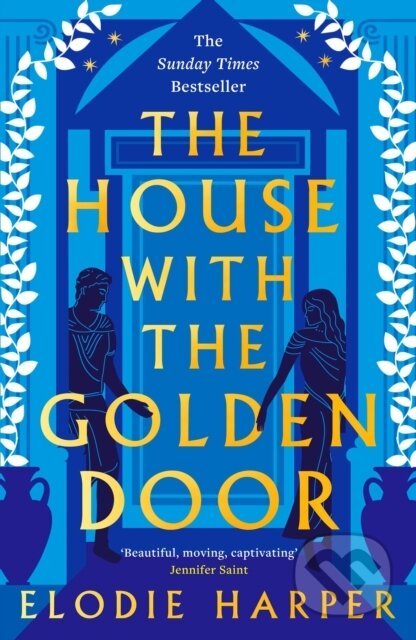 Kniha: The House With the Golden Door (Elodie Harper). Apollo, 2023 Kniha: The House With the Golden Door (Elodie Harper). Apollo, 2023