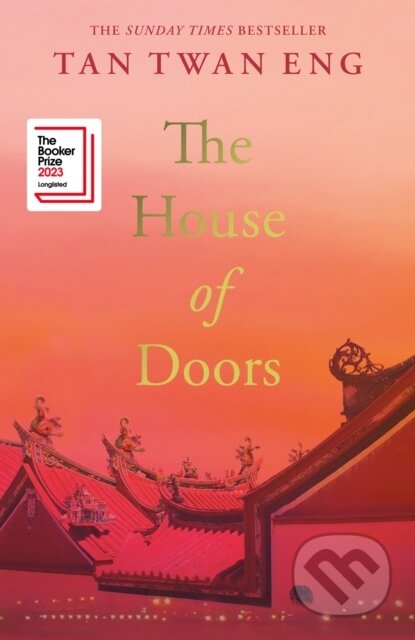 Kniha: The House of Doors (Tan Twan Eng). Canongate Books, 2023 Kniha: The House of Doors (Tan Twan Eng). Canongate Books, 2023