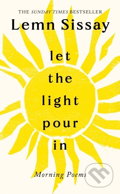 Kniha: Let the Light Pour In (Lemn Sissay). Canongate Books, 2023 Kniha: Let the Light Pour In (Lemn Sissay). Canongate Books, 2023