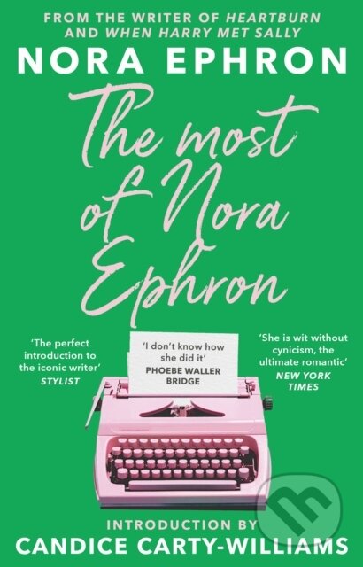 Kniha: The Most of Nora Ephron (Nora Ephron). Transworld, 2022 Kniha: The Most of Nora Ephron (Nora Ephron). Transworld, 2022