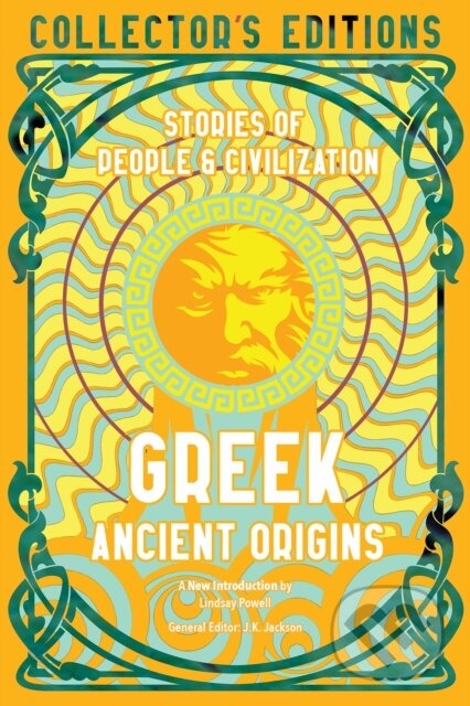 Kniha: Greek Ancient Origins (Flame Tree Studio (L). Flame Tree Publishing, 2023 Kniha: Greek Ancient Origins (Flame Tree Studio (L). Flame Tree Publishing, 2023