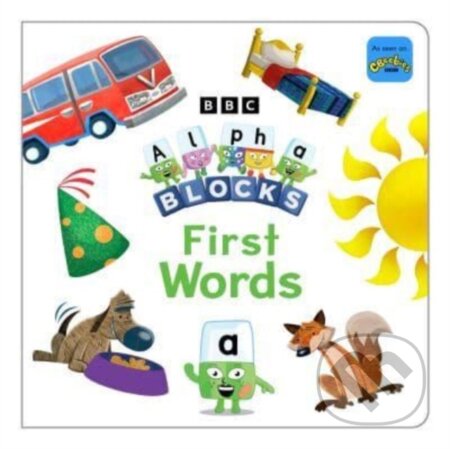 Kniha: Alphablocks First Words (Alphablocks a Sweet Cherry Publishing). Sweet Cherry, 2023 Kniha: Alphablocks First Words (Alphablocks a Sweet Cherry Publishing). Sweet Cherry, 2023