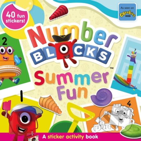 Kniha: Numberblocks Summer Fun: A Sticker Activity Book (Numberblocks a Sweet Cherry Publishing). Sweet Cherry, 2023 Kniha: Numberblocks Summer Fun: A Sticker Activity Book (Numberblocks a Sweet Cherry Publishing). Sweet Cherry, 2023