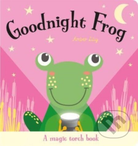Kniha: Goodnight Frog (Amber Lily). , 2022 Kniha: Goodnight Frog (Amber Lily). , 2022