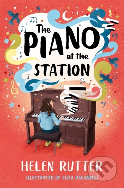 Kniha: The Piano at the Station (Helen Rutter). Barrington, 2023 Kniha: The Piano at the Station (Helen Rutter). Barrington, 2023