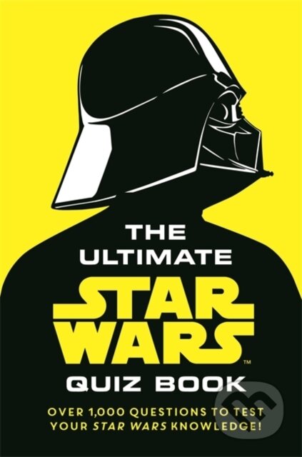 Kniha: The Ultimate Star Wars Quiz Book (Paddy Kempshall a Walt Disney). Studio Press, 2023 Kniha: The Ultimate Star Wars Quiz Book (Paddy Kempshall a Walt Disney). Studio Press, 2023