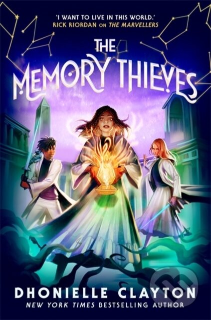 Kniha: The Memory Thieves (The Marvellers 2) (Dhonielle Clayton). Piccadilly, 2023 Kniha: The Memory Thieves (The Marvellers 2) (Dhonielle Clayton). Piccadilly, 2023