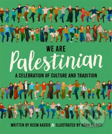 Kniha: We Are Palestinian (Reem Kassis). Studio Press, 2023 Kniha: We Are Palestinian (Reem Kassis). Studio Press, 2023