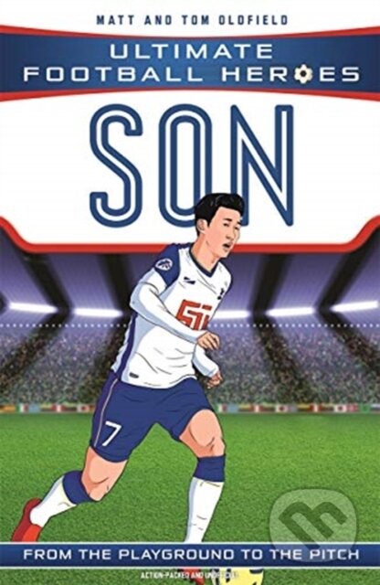 Kniha: Son Heung-min (Ultimate Football Heroes - the No. 1 football series) (Matt & Tom Oldfield a Ultimate Football Heroes). Dino Books, 2021 Kniha: Son Heung-min (Ultimate Football Heroes - the No. 1 football series) (Matt & Tom Oldfield a Ultimate Football Heroes). Dino Books, 2021