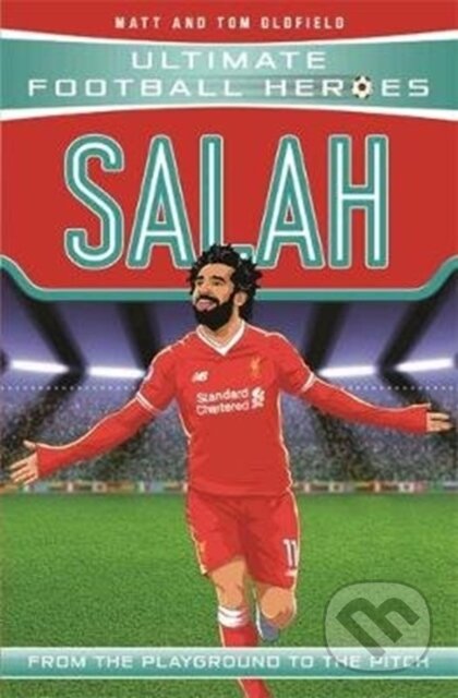 Kniha: Salah (Ultimate Football Heroes - the No. 1 football series) (Matt & Tom Oldfield a Ultimate Football Heroes). Dino Books, 2018 Kniha: Salah (Ultimate Football Heroes - the No. 1 football series) (Matt & Tom Oldfield a Ultimate Football Heroes). Dino Books, 2018