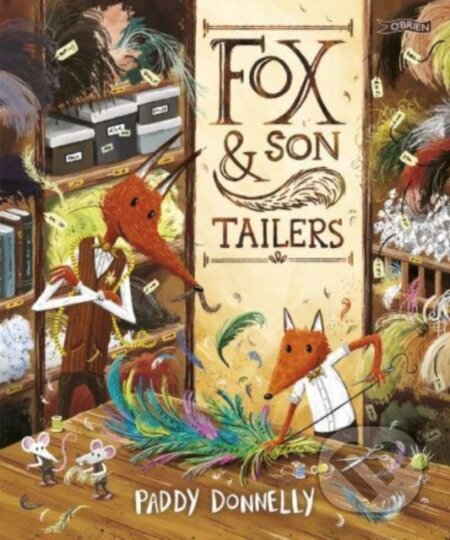 Kniha: Fox & Son Tailers (Paddy Donnelly). OBrien, 2023 Kniha: Fox & Son Tailers (Paddy Donnelly). OBrien, 2023
