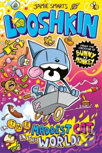 Kniha: Looshkin: The Maddest Cat in the World (a Phoenix Comic Book, from the million-selling Jamie Smart, Illustrator of the Year) (Jamie Smart). David Fickling Books, 2022 Kniha: Looshkin: The Maddest Cat in the World (a Phoenix Comic Book, from the million-selling Jamie Smart, Illustrator of the Year) (Jamie Smart). David Fickling Books, 2022