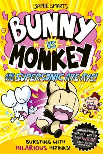 Kniha: Bunny vs Monkey and the Supersonic Aye-aye (Jamie Smart). David Fickling Books, 2022 Kniha: Bunny vs Monkey and the Supersonic Aye-aye (Jamie Smart). David Fickling Books, 2022