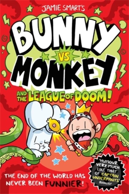 Kniha: Bunny vs Monkey and the League of Doom (a Phoenix Comic Book, from the million-selling Jamie Smart, Illustrator of the Year) (Jamie Smart). David Fickling Books, 2021 Kniha: Bunny vs Monkey and the League of Doom (a Phoenix Comic Book, from the million-selling Jamie Smart, Illustrator of the Year) (Jamie Smart). David Fickling Books, 2021