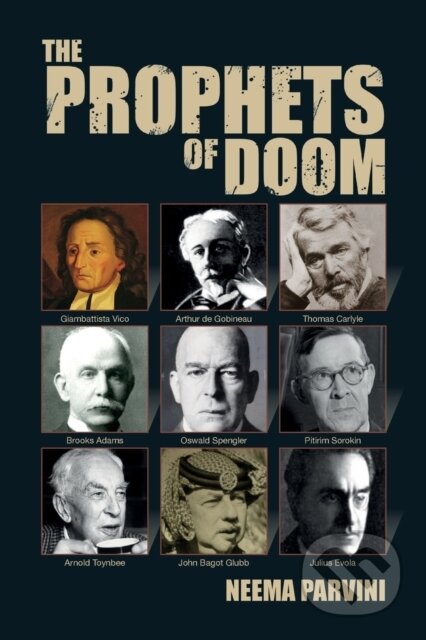 Kniha: The Prophets of Doom (Neema Parvini). , 2023 Kniha: The Prophets of Doom (Neema Parvini). , 2023