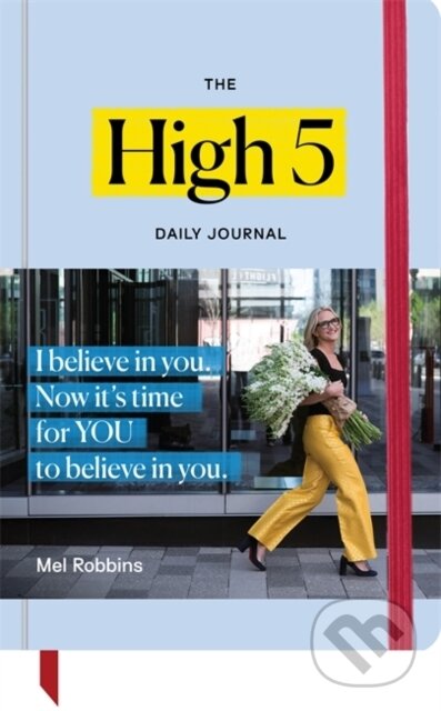 Kniha: The High 5 Daily Journal (Mel Robbins). Hay House, 2021 Kniha: The High 5 Daily Journal (Mel Robbins). Hay House, 2021