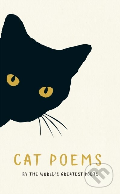 Kniha: Cat Poems (Various). Serpents Tail, 2018 Kniha: Cat Poems (Various). Serpents Tail, 2018