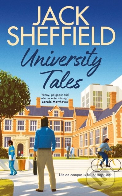 Kniha: University Tales (Jack Sheffield). Bantam Press, 2023 Kniha: University Tales (Jack Sheffield). Bantam Press, 2023
