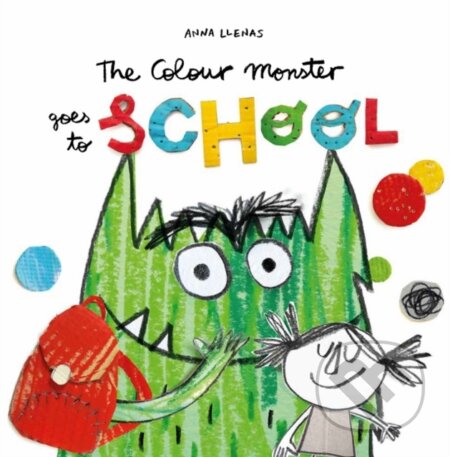 Kniha: The Colour Monster Goes to School (Anna Llenas). Vydavateľstvo sv. Bystríka, 2019 Kniha: The Colour Monster Goes to School (Anna Llenas). Vydavateľstvo sv. Bystríka, 2019