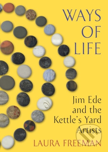 Kniha: Ways of Life (Laura Freeman). Jonathan Cape, 2023 Kniha: Ways of Life (Laura Freeman). Jonathan Cape, 2023