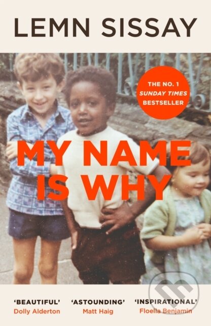 Kniha: My Name Is Why (Lemn Sissay). Canongate Books, 2020 Kniha: My Name Is Why (Lemn Sissay). Canongate Books, 2020