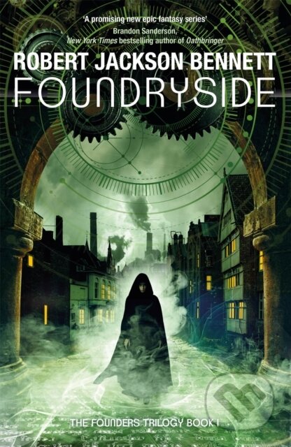 Kniha: Foundryside (Robert Jackson Bennett). Arcadia, 2019 Kniha: Foundryside (Robert Jackson Bennett). Arcadia, 2019
