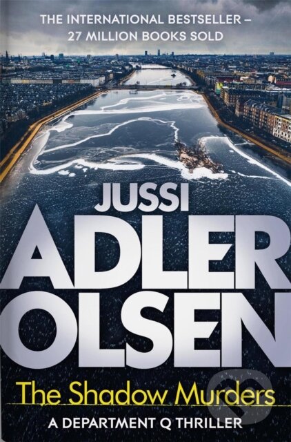 Kniha: The Shadow Murders (Jussi Adler-Olsen). Quercus, 2023 Kniha: The Shadow Murders (Jussi Adler-Olsen). Quercus, 2023