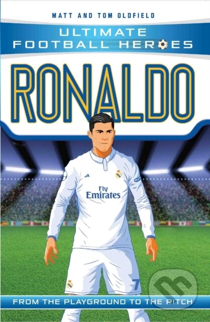Kniha: Ronaldo (Ultimate Football Heroes - the No. 1 football series) (Matt Oldfield Ltd a Ultimate Football Heroes). John Blake, 2017 Kniha: Ronaldo (Ultimate Football Heroes - the No. 1 football series) (Matt Oldfield Ltd a Ultimate Football Heroes). John Blake, 2017