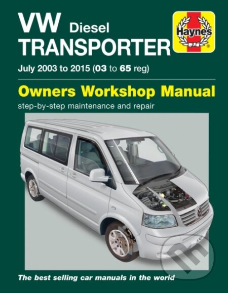 Kniha: VW Transporter Diesel (July 03 - '15) 03 to 65 (Haynes Publishing). J. H. Haynes & Co, 2017 Kniha: VW Transporter Diesel (July 03 - '15) 03 to 65 (Haynes Publishing). J. H. Haynes & Co, 2017