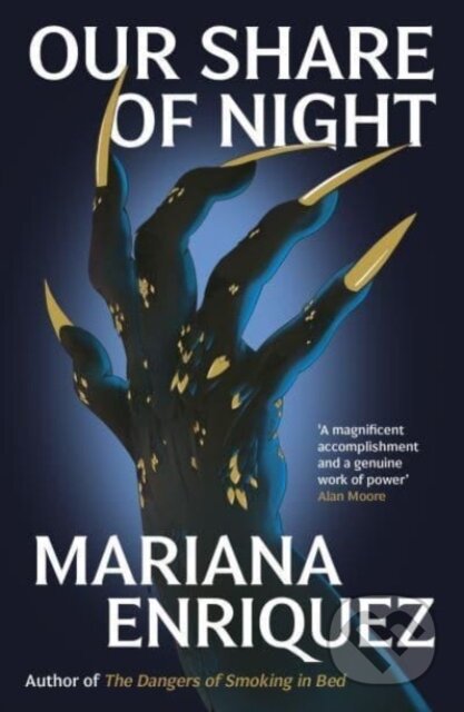 Kniha: Our Share of Night (Mariana Enriquez). Granta Books, 2023 Kniha: Our Share of Night (Mariana Enriquez). Granta Books, 2023