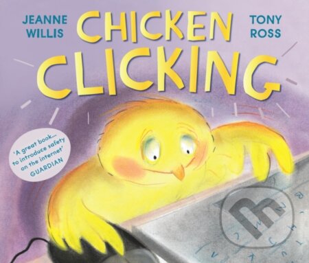 Kniha: Chicken Clicking (Jeanne Willis). Andersen, 2015 Kniha: Chicken Clicking (Jeanne Willis). Andersen, 2015