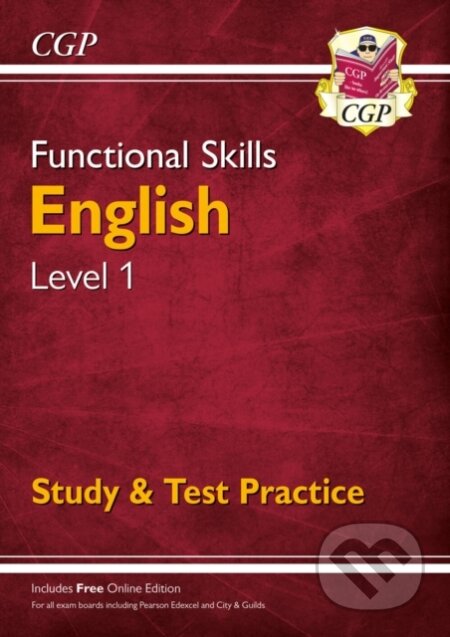 Kniha: Functional Skills English Level 1 - Study & Test Practice (CGP Books). Coordination Group Publications Ltd (CGP), 2019 Kniha: Functional Skills English Level 1 - Study & Test Practice (CGP Books). Coordination Group Publications Ltd (CGP), 2019