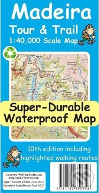 Kniha: Madeira Tour & Trail Super-Durable Map (David Brawn). , 2021 Kniha: Madeira Tour & Trail Super-Durable Map (David Brawn). , 2021
