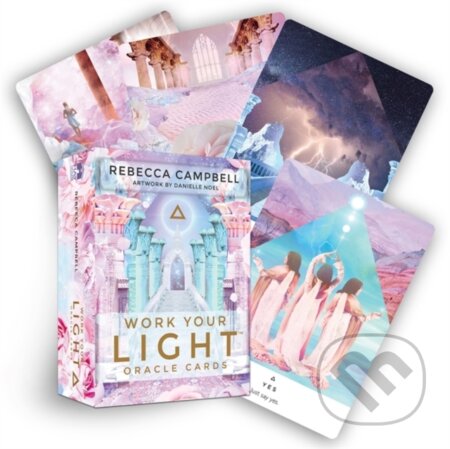 Kniha: Work Your Light Oracle Cards (Rebecca Campbell). Hay House, 2018 Kniha: Work Your Light Oracle Cards (Rebecca Campbell). Hay House, 2018