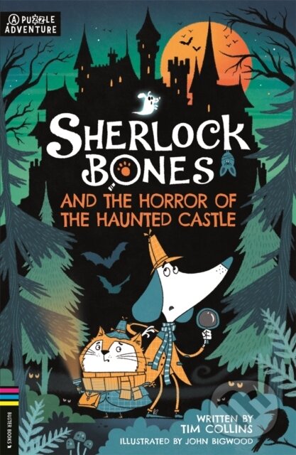 Kniha: Sherlock Bones and the Horror of the Haunted Castle (Tim Collins). Buster Books, 2023 Kniha: Sherlock Bones and the Horror of the Haunted Castle (Tim Collins). Buster Books, 2023