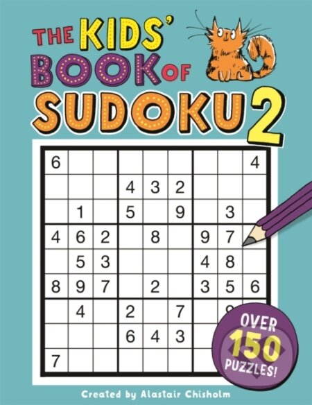 Kniha: The Kids' Book of Sudoku 2 (Alastair Chisholm). Buster Books, 2017 Kniha: The Kids' Book of Sudoku 2 (Alastair Chisholm). Buster Books, 2017