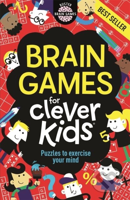 Kniha: Brain Games For Clever Kids® (Gareth Moore). Buster Books, 2014 Kniha: Brain Games For Clever Kids® (Gareth Moore). Buster Books, 2014