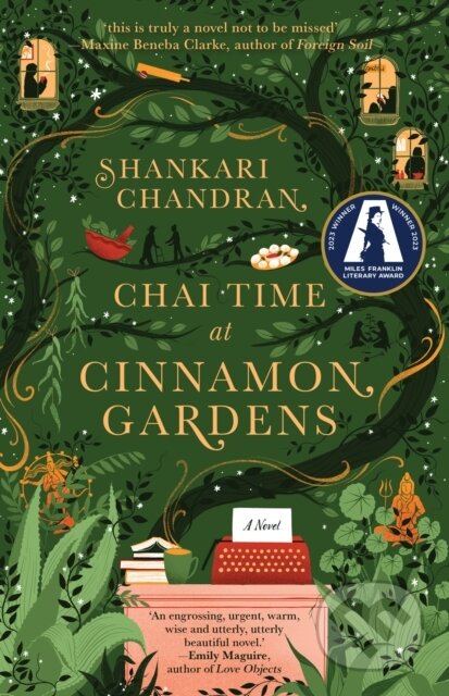 Kniha: Chai Time at Cinnamon Gardens (Shankari Chandran). Ultimo Press (EN), 2022 Kniha: Chai Time at Cinnamon Gardens (Shankari Chandran). Ultimo Press (EN), 2022
