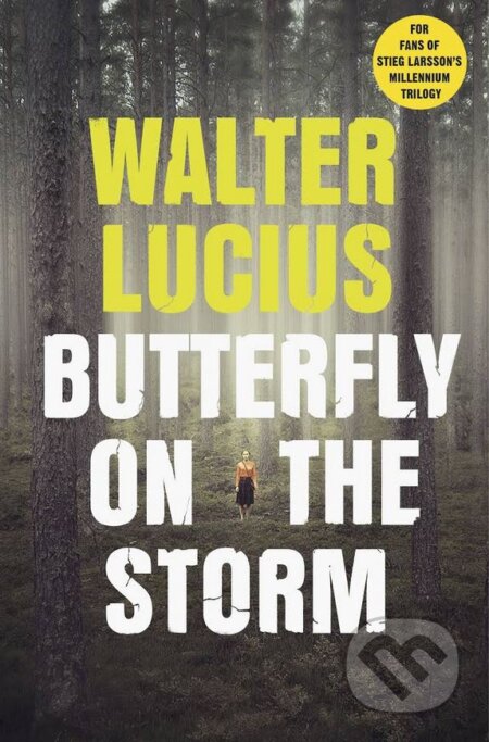 Kniha: Butterfly on the Storm (Walter Lucius). Penguin Books, 2017 Kniha: Butterfly on the Storm (Walter Lucius). Penguin Books, 2017
