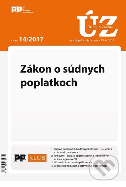 Úplné znenia zákonov 14/2017 (Poradca podnikateľa). Poradca podnikateľa, 2017 Úplné znenia zákonov 14/2017 (Poradca podnikateľa). Poradca podnikateľa, 2017