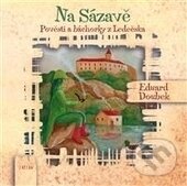 Kniha: Na Sázavě (Eduard Doubek). Triton, 2017 Kniha: Na Sázavě (Eduard Doubek). Triton, 2017