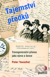 Kniha: Tajemství předků (Peter Teuschel). Portál, 2017 Kniha: Tajemství předků (Peter Teuschel). Portál, 2017