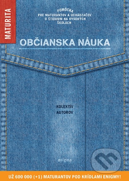 Kniha: Občianska náuka (Autorský kolektív). Enigma, 2017 Kniha: Občianska náuka (Autorský kolektív). Enigma, 2017