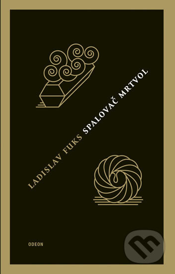 Kniha: Spalovač mrtvol (Ladislav Fuks), 2017 Kniha: Spalovač mrtvol (Ladislav Fuks), 2017