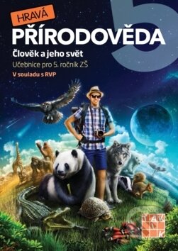 Kniha: Hravá přírodověda 5 (Člověk a jeho svět) (Taktik). Taktik, 2017 Kniha: Hravá přírodověda 5 (Člověk a jeho svět) (Taktik). Taktik, 2017